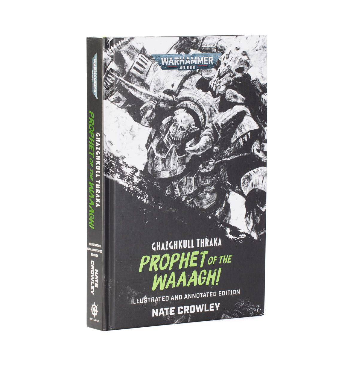 Black Library – Ghazghkull Thraka: Prophet of the Waaagh!