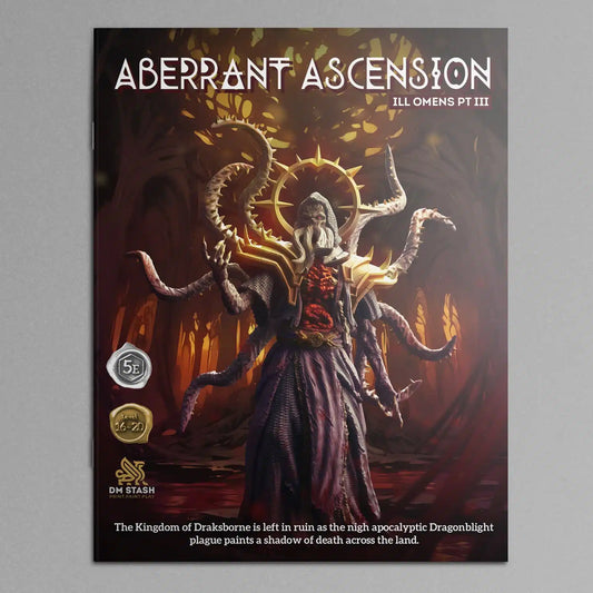 5E Campaign - Ill Omens Pt III: Aberrant Ascension