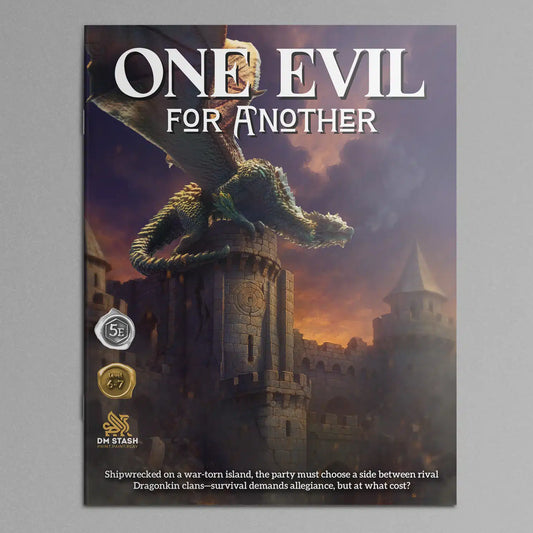 5E Campaign - One Evil For Another