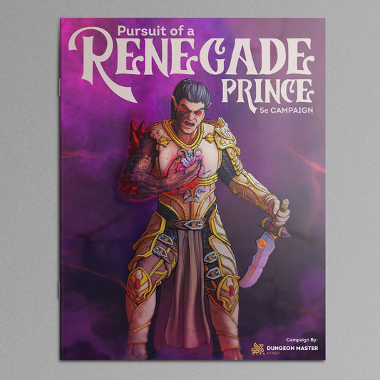 5E Campaign - Pursuit of a Renegade Prince