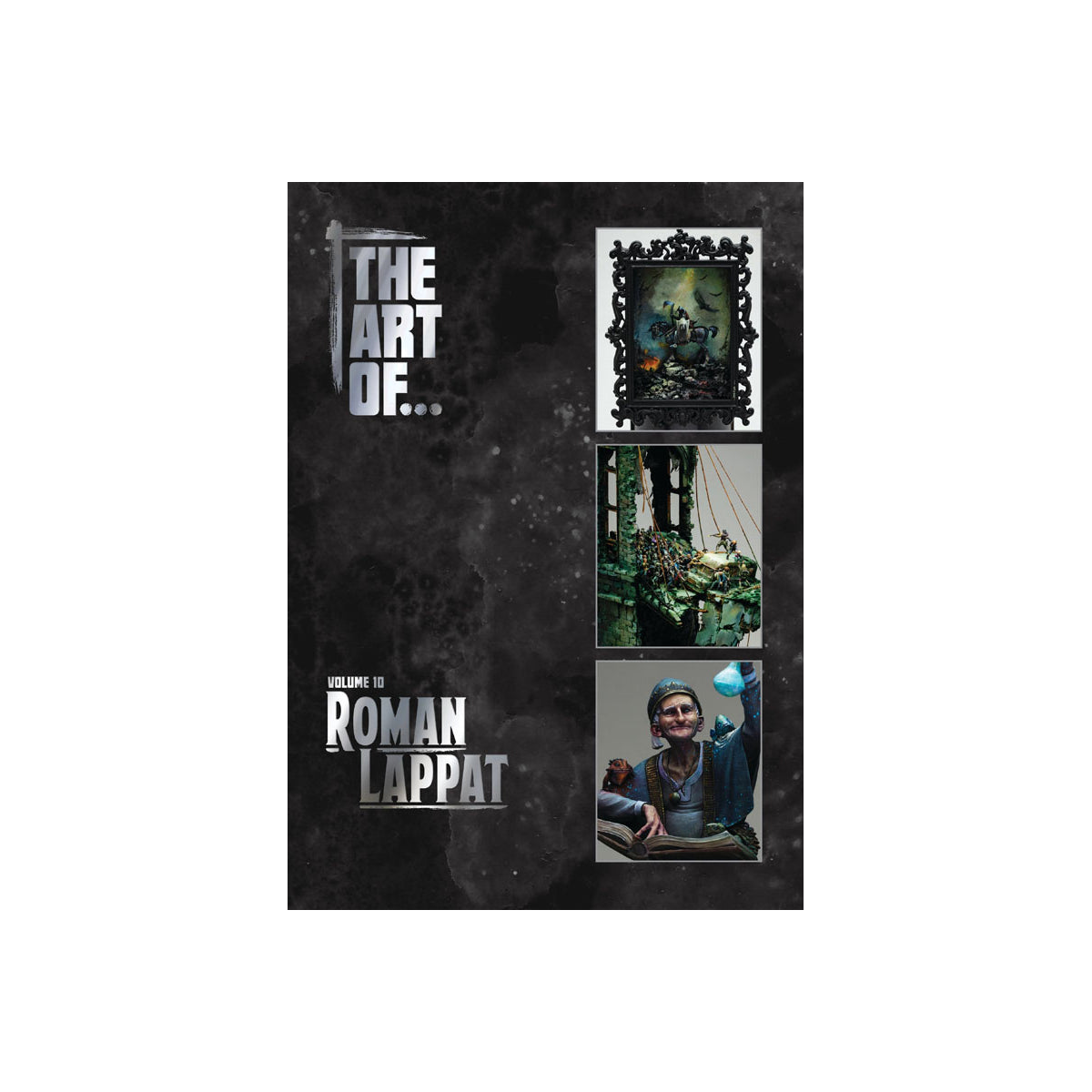 THE ART OF... Volume Ten - Roman Lappat